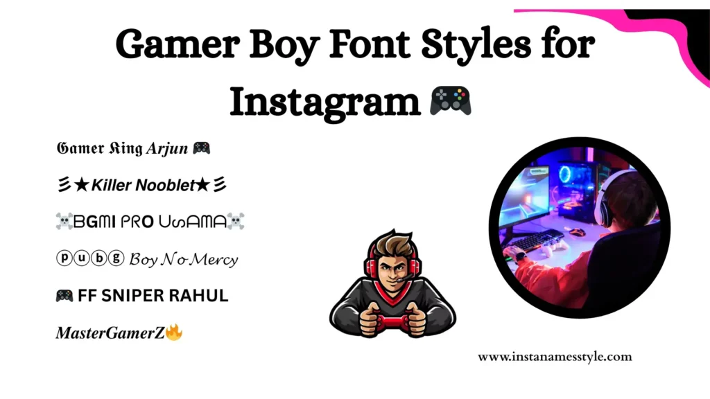 Ultimate Guide to Instagram Name Font Style for Boy | Swag, Style & Attitude 🔥 3 Gamer Boy Font Styles for Instagram