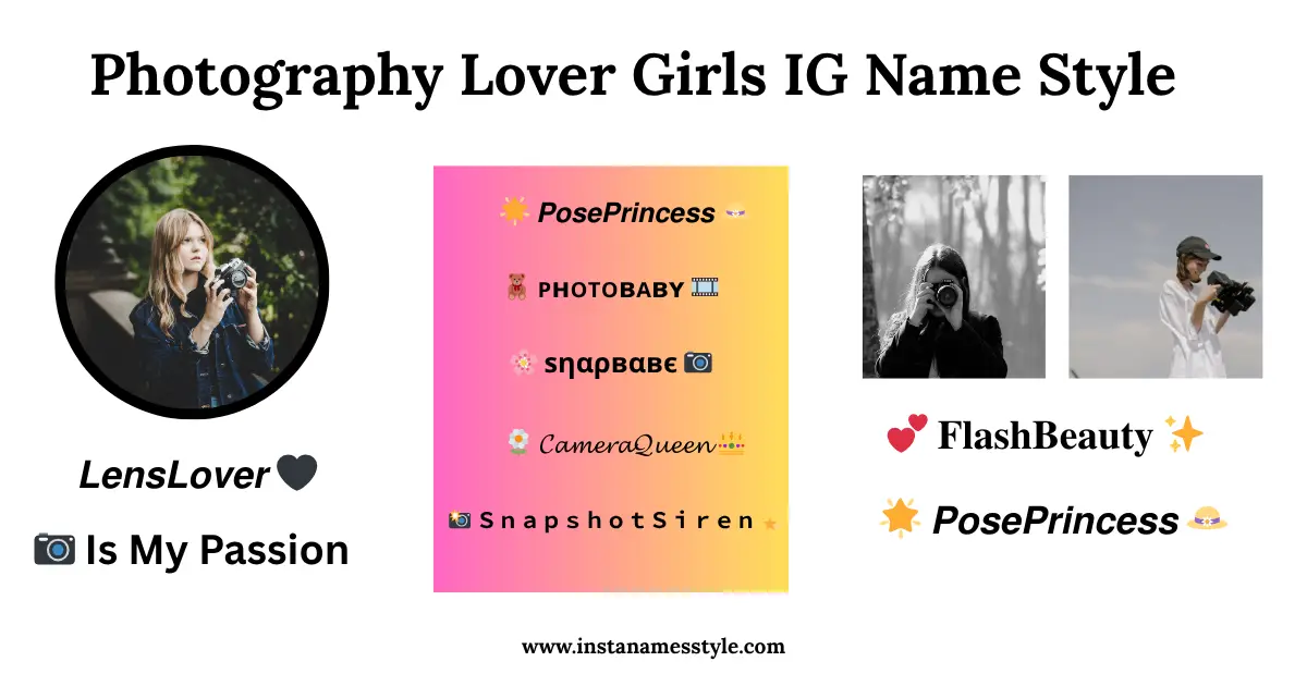 How to Design an Instagram Name Style Girl That Attracts More Followers💖🌙 1 Instagram-Name-Style-Girl-Who-Loves-Photography