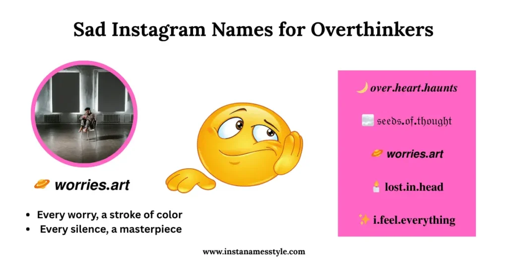100+ Heart-Touching Sad Name Styles for Instagram Users 💔😟 1 Sad Instagram Names for Overthinkers