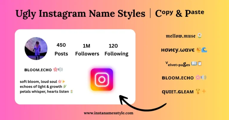 Ugly Instagram Name Styles