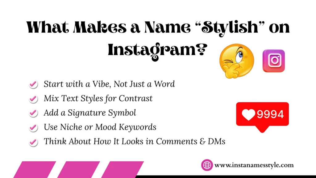 Instagram Name Style Tool 💖 300+ Unique & Stylish Fonts 12 What-Makes-a-Name-Stylish-on-Instagram