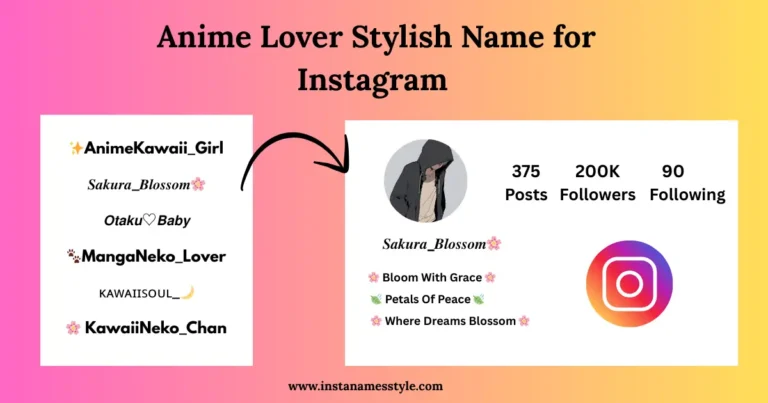 🔥Unlock Your Identity with Anime Lover Stylish Name for Instagram | Copy & Paste 4 featured image for Anime Lover Stylish Name for Instagram