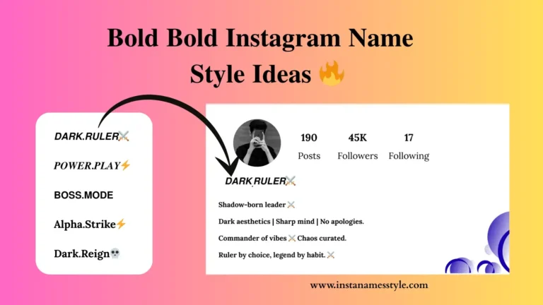 100+ Bold Instagram Name Style Ideas 🔥 Copy, Paste & Stand Out 5 featured image of Bold Instagram Name Ideas
