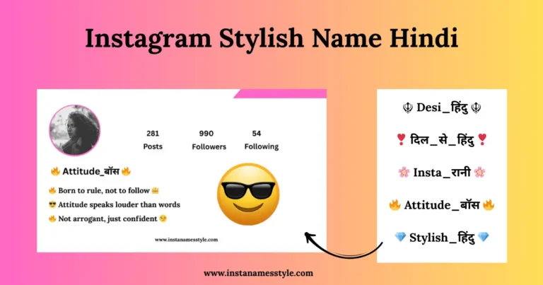 🌟 Express Your Pride with Instagram Stylish Name Hindi Collections ✨ 5 Instagram stylish name Hindi generator showing Hindi name options like Attitude Boss and Insta Rani with emojis