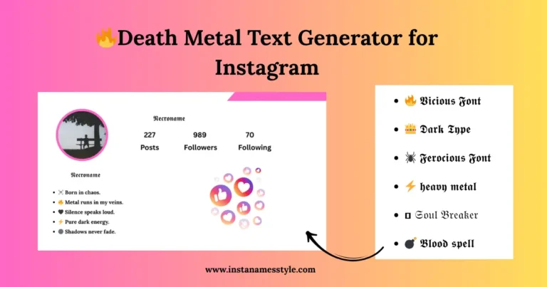 Death Metal text styles, like 'Soul Breaker' and 'Vicious Font,' used in an Instagram bio preview with dark and metal-themed captions.