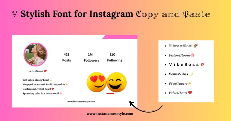 🌸 Make Your Username Pop with 𝕍 Stylish Font for Instagram ℭ𝕠𝕡𝕪 𝕒𝕟𝕕 𝔓𝕒𝕤𝕥𝕖 6 Preview of Instagram profile featuring V-Stylish, Velvet Heart, and clean aesthetic Unicode fonts.