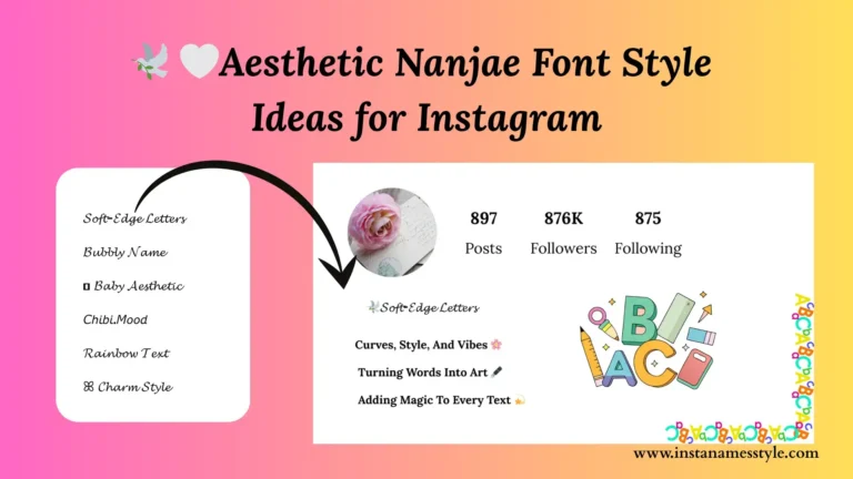 Aesthetic Nanjae font style ideas for Instagram usernames with soft-edge letters and creative text