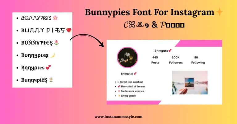 Bunnypies font for Instagram showing cute aesthetic username and bio text styles with symbols and hearts